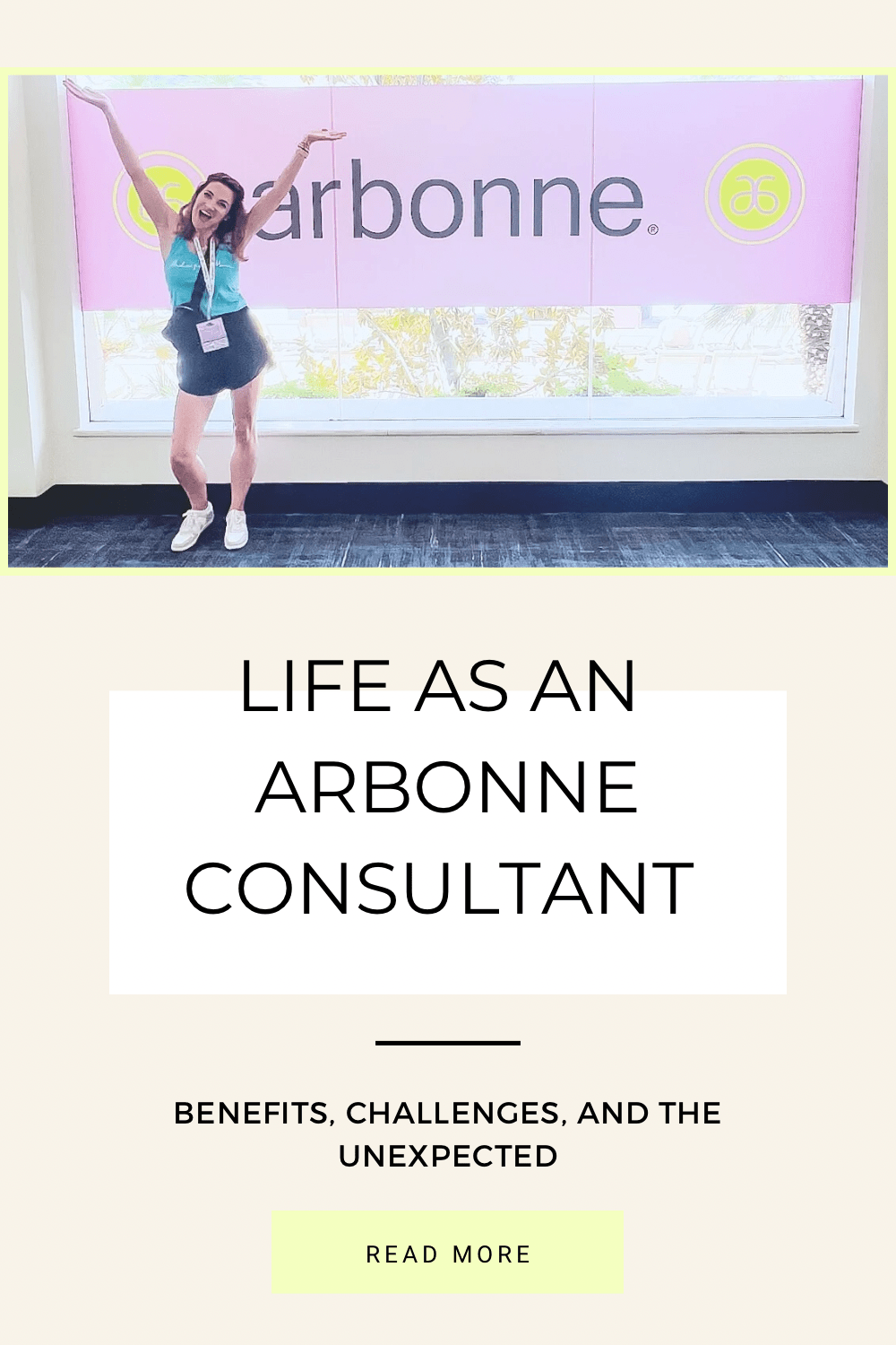 Life as an Arbonne Consultant: Benefits, Challenges, and the&nbsp;Unexpected