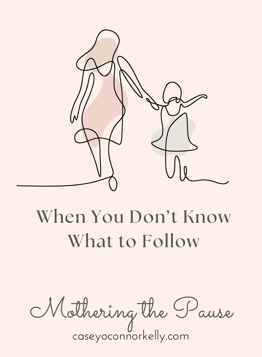 When You Don’t Know What to Follow